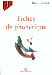 Fiches de phonétique - Joly Geneviève