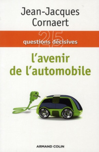 L'avenir de l'automobile - Cornaert Jean-Jacques
