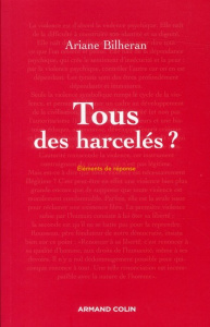 Tous des harcelés ? - Bilheran Ariane