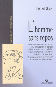 L'homme sans repos - Blay Michel