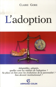 L'adoption - Gore Claire ; Chiland Colette