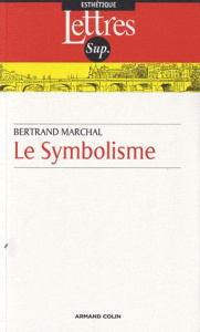 Le Symbolisme - Marchal Bertrand