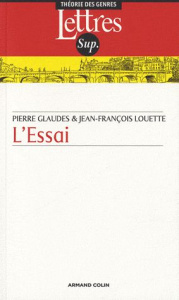L'Essai - Glaudes Pierre ; Louette Jean-François