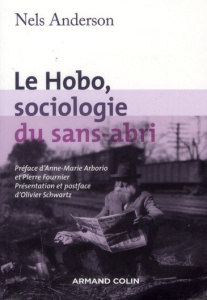 Le Hobo, sociologie du sans-abri - Anderson Nels