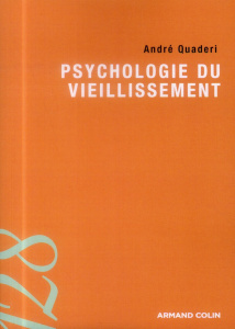 Psychologie du vieillissement - Quaderi André