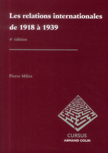 Les relations internationales de 1918 à 1939 - Milza Pierre