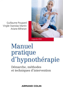Manuel pratique d'hypnothérapie - Poupard G-Martin V.S-Bilheran A