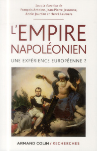 L'empire Napoléonien/Une expérience européenne? - Collectif