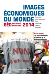 Images économiques du monde. Géoéconomie-géopolitique, Edition 2014 - Bost François ; Carroué Laurent ; Colin Sébastien