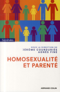 Homosexualité et parenté - Courduriès Jérôme ; Fine Agnès