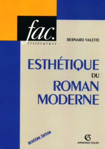 ESTHETIQUE DU ROMAN MODERNE - VALETTE