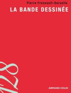La bande dessinée - Fresnault-Deruelle Pierre