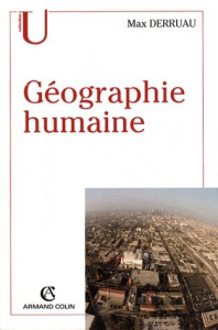 Géographie humaine. 8e édition - Derruau Max