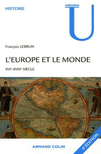 L'Europe et le monde - Lebrun François