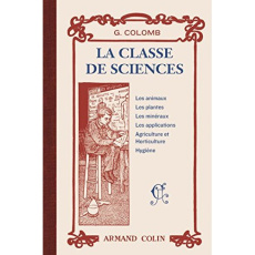 La classe de sciences - Colomb Georges