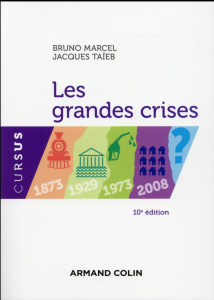 Les grandes crises - Marcel Bruno;Taïeb Jacques