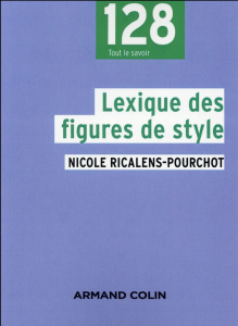 Lexique des figures de style. 2e édition - Ricalens-Pourchot Nicole