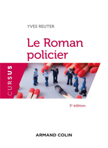 Le roman policier. 3e édition - Reuter Yves