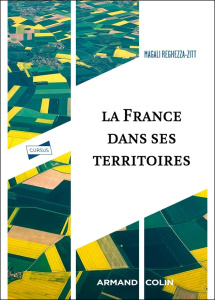 La France dans ses territoires - Reghezza-Zitt Magali