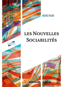 Les Nouvelles Sociabilités - Milard Béatrice