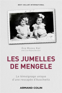 Les jumelles de Mengele. Le témoignage unique d'une rescapée d'Auschwitz - Mozes Kor Eva ; Rojany Buccieri Lisa ; Longre Blan