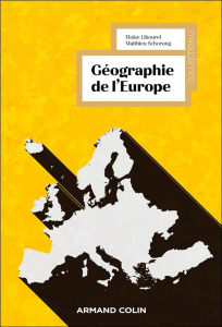 Géographie de l'Europe - Libourel Eloïse ; Schorung Matthieu ; Voyer Carl