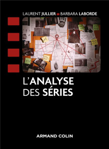 L'analyse des séries - Jullier Laurent ; Laborde Barbara