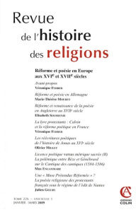 Revue de l'histoire des religions Tome 226 N° 1, Janvier-Mars 2009 : Réforme et poésie en Europe aux - Amiel Charles