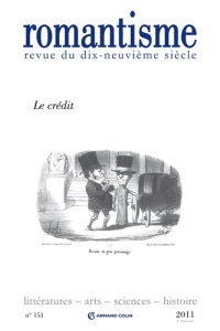 Romantisme N° 151, 1er trimestre 2011 : Le crédit - Hamon Philippe