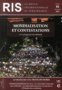 La revue internationale et stratégique/932014/Mondialisation et contestations - Billion Didier, Collectif
