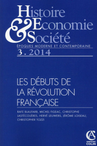Histoire Economie & Société N° 3/2014 : Les débuts de la Révolution Française - Figeac Michel