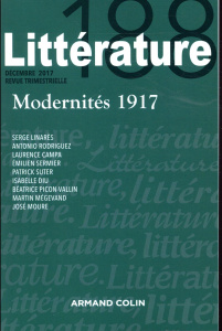 LITTERATURE N 188 (4/2017) MODERNITES 1917 - COLLECTIF