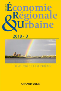Revue d'économie régionale et urbaine N° 3/2018 : Territoires et frontières - COLLECTIF