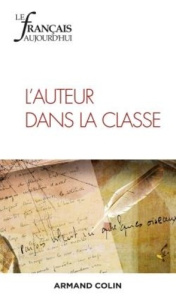 Le français aujourd'hui N° 206, septembre 2019 : L'auteur dans la classe - David Jacques