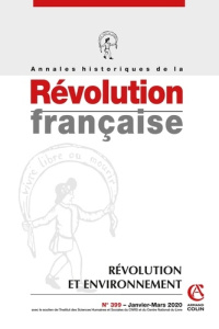 Annales historiques de la Révolution française N° 399, janvier-mars 2020 - Lignereux Aurélien