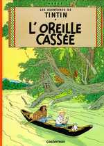 Les aventures de Tintin Tome 6 : L'oreille cassée - Hergé