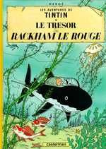 Les aventures de Tintin Tome 12 : Le trésor de Rackham le Rouge - Hergé