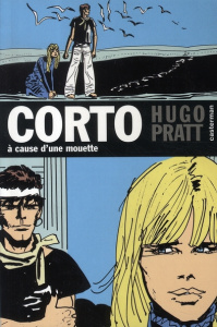Corto Tome 8 : A cause d'une mouette - Pratt Hugo