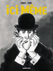 Ici Même - FOREST/TARDI/DELOBEL