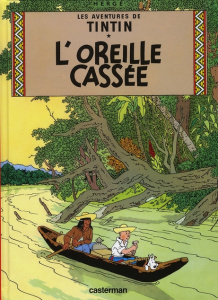 Les Aventures de Tintin Tome 6 : L'oreille cassée - HERGE