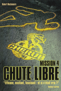 Cherub Tome 4 : Chute libre - Muchamore Robert ; Pinchot Antoine