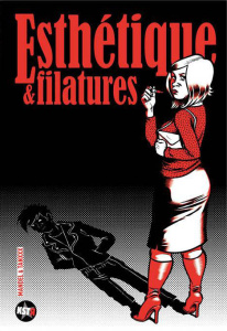 Esthétique et filatures - TANXXX/MANDEL