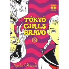 Tôkyô Girls Bravo Tome 2 - Okazaki Kyôko ; Monthiers Marie-Françoise ; Sekigu
