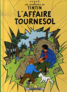 Les Aventures de Tintin Tome 18 : L'affaire Tournesol - HERGE