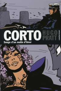 Corto Tome 17 : Songe d'un matin d'hiver - Pratt Hugo