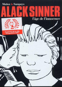 Alack Sinner l'Intégrale Tome 1 : L'âge de l'innocence - Muñoz José ; Sampayo Carlos ; Grange Dominique