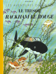 Les Aventures de Tintin : Le Trésor de Rackham le Rouge. Edition fac-similé en couleurs - HERGE