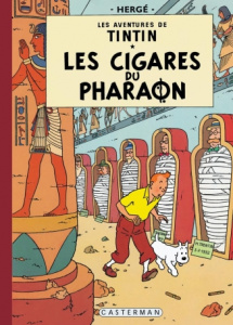 Les Aventures de Tintin : Les Cigares du Pharaon. Edition fac-similé en couleurs - HERGE