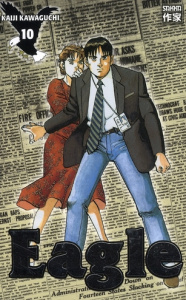 Eagle Tome 10 - Kawaguchi Kaiji ; Fujimoto Satoko ; Cordier Eric