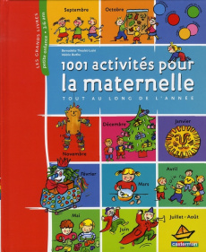 1001 Activités pour la maternelle tout au long de l'année - Theulet-Luzié Bernadette - Barthe Valérie